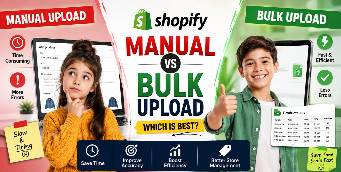 Manual vs Bulk Upload in Shopify